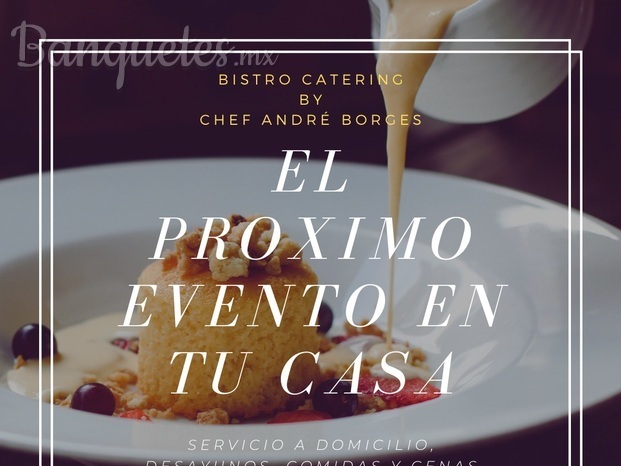 Tu evento en tu casa. 